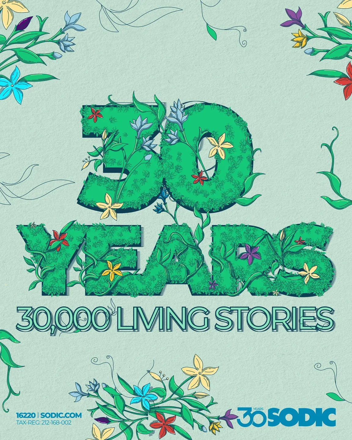 SODIC 30 Years portrait artwork with green leaf-filled lettering and 30,000 Living Stories